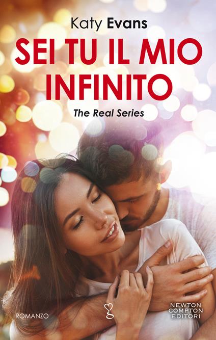 Sei tu il mio infinito. The real series - Katy Evans,Andrea Russo - ebook