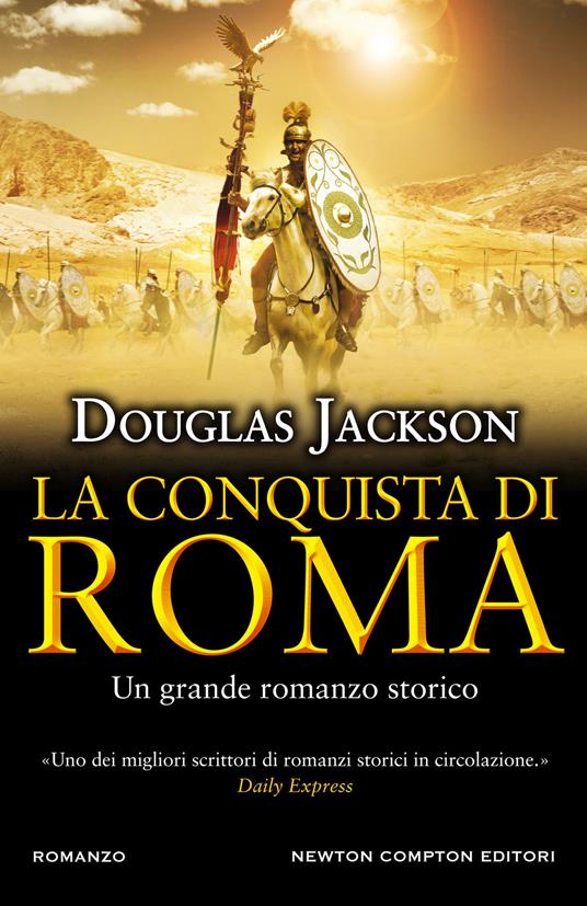 La conquista di Roma - Douglas Jackson,Rosa Prencipe - ebook