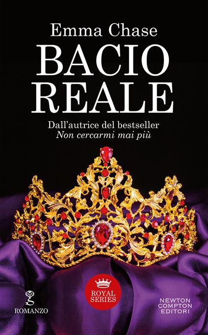 Bacio reale. Royal series - Emma Chase,Mariafelicia Maione - ebook