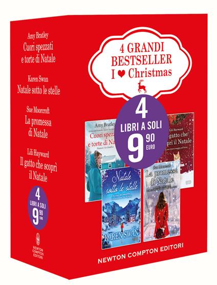 I love Christmas: Cuori spezzati e torte di Natale-Natale sotto le stelle-La promessa di Natale-Il gatto che scoprì il Natale - Amy Bratley,Karen Swan,Sue Moorcroft - copertina