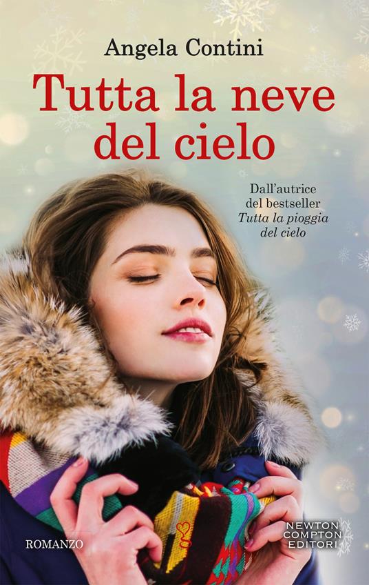 Tutta la neve del cielo - Angela Contini - copertina