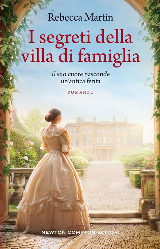 I segreti della villa di famiglia - Rebecca Martin - copertina