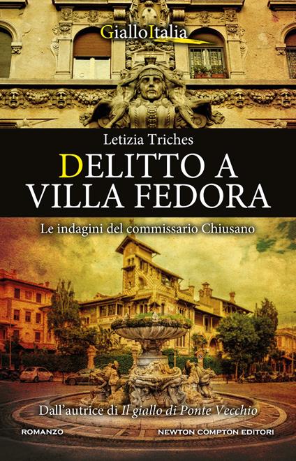 Delitto a villa Fedora. Le indagini del commissario Chiusano - Letizia Triches - copertina