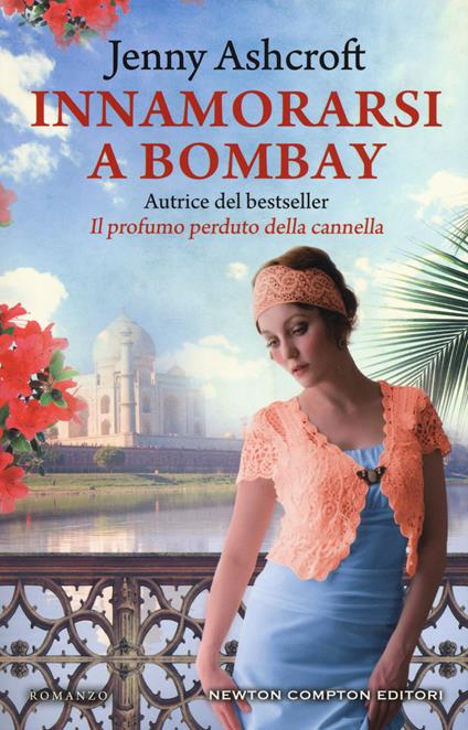 Innamorarsi a Bombay - Jenny Ashcroft - copertina