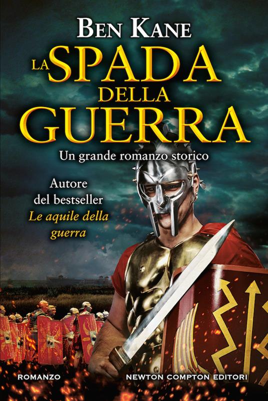 La spada della guerra - Ben Kane - copertina