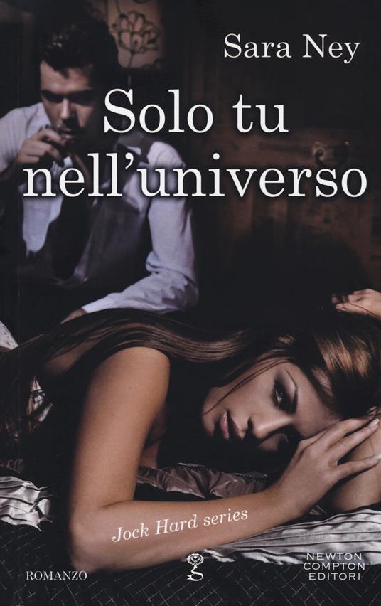 Solo tu nell'universo - Sara Ney - copertina