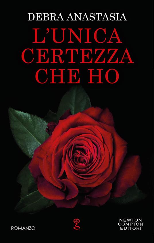 L' unica certezza che ho - Debra Anastasia - ebook