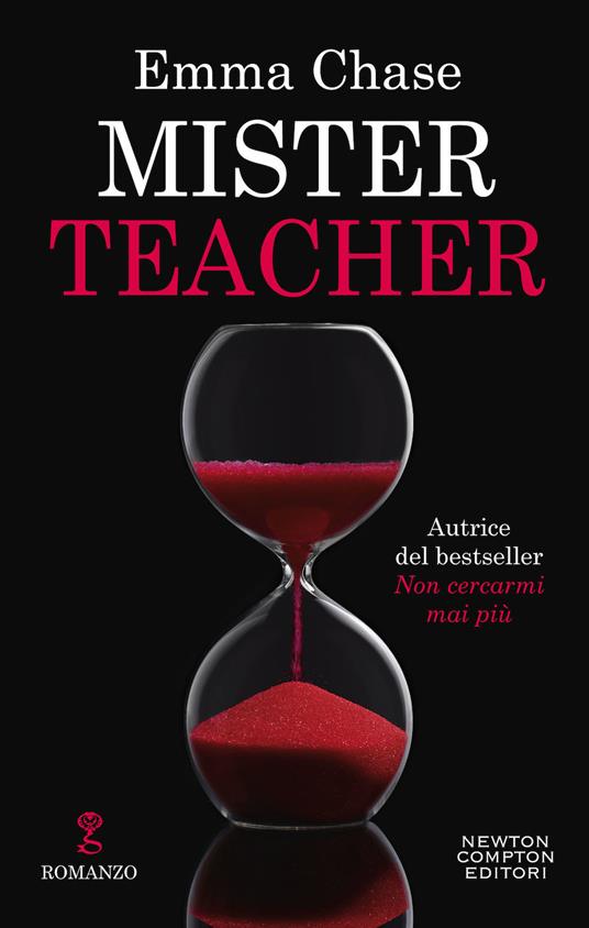 Mister teacher. Ediz. italiana - Emma Chase - copertina