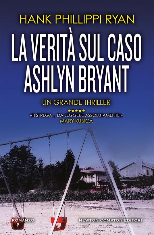 La verità sul caso Ashlyn Bryant - Hank Phillippi Ryan,Davide Valecchi - ebook