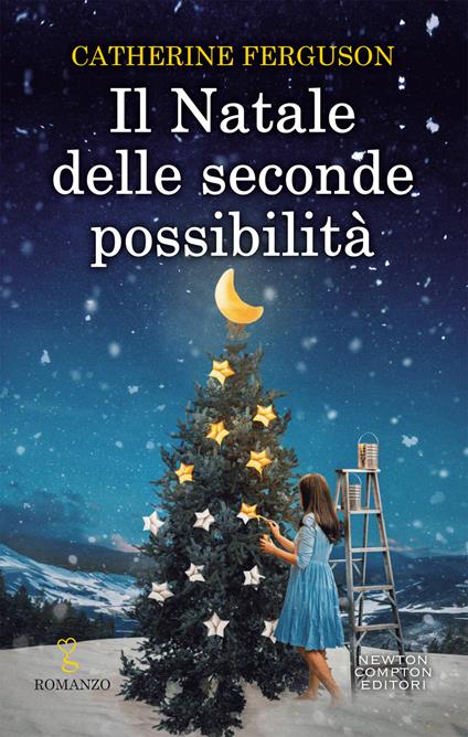 Il Natale delle seconde possibilità - Catherine Ferguson,Valentina De Santis - ebook