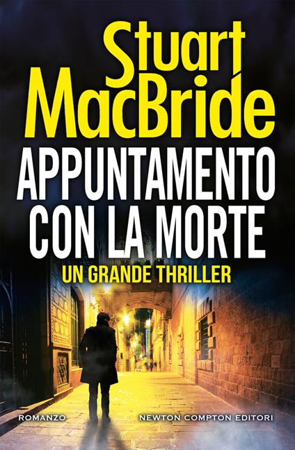 Appuntamento con la morte - Stuart MacBride - copertina