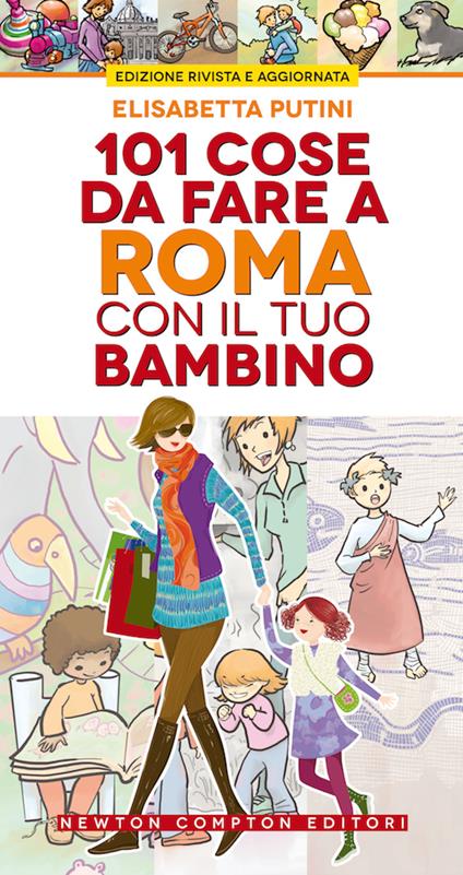 101 cose da fare a Roma con il tuo bambino - Elisabetta Putini - copertina