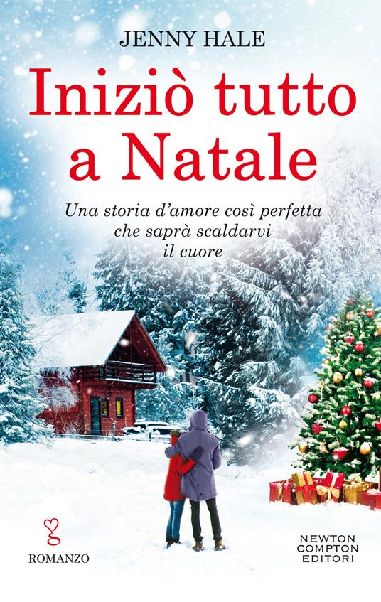 Iniziò tutto a Natale - Jenny Hale,Alice Della Seta - ebook