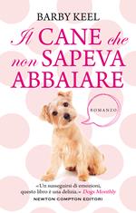 Il cane che non sapeva abbaiare