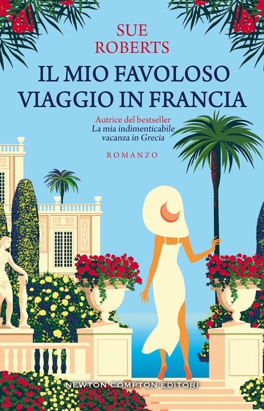 Il mio favoloso viaggio in Francia - Caroline Roberts - copertina