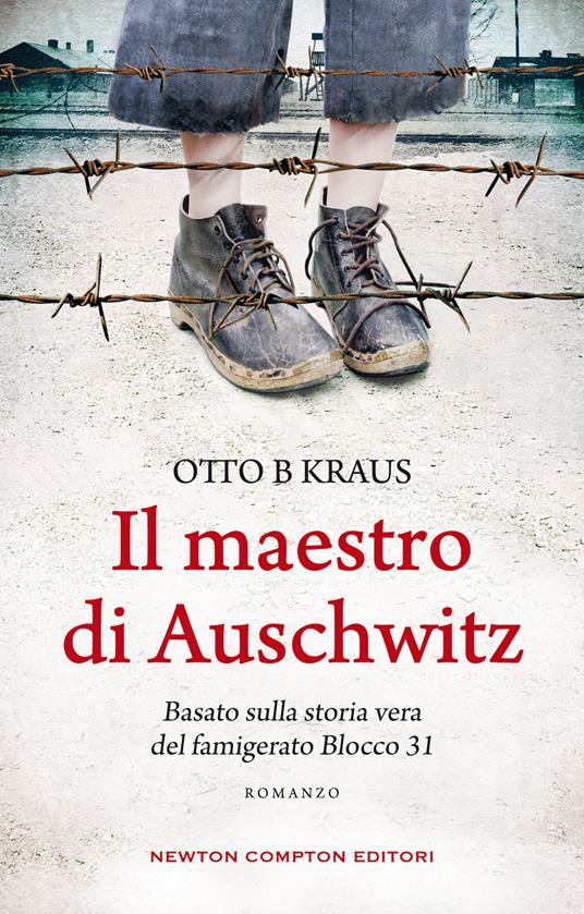 Il maestro di Auschwitz - Otto B Kraus,Laura Miccoli - ebook