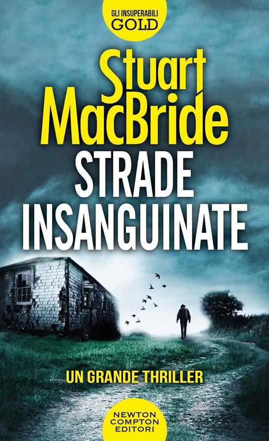 Strade insanguinate - Stuart MacBride - copertina