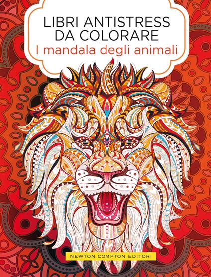 I mandala degli animali. Libri antistress da colorare - copertina