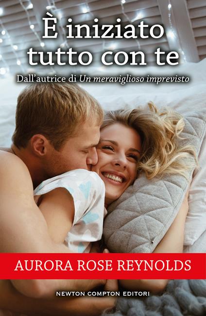 È iniziato tutto con te - Aurora Rose Reynolds - ebook