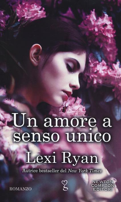 Un amore a senso unico - Lexi Ryan - copertina