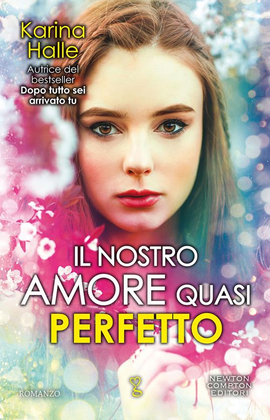 Il nostro amore quasi perfetto - Karina Halle - copertina