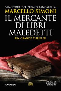Libro Il mercante di libri maledetti Marcello Simoni