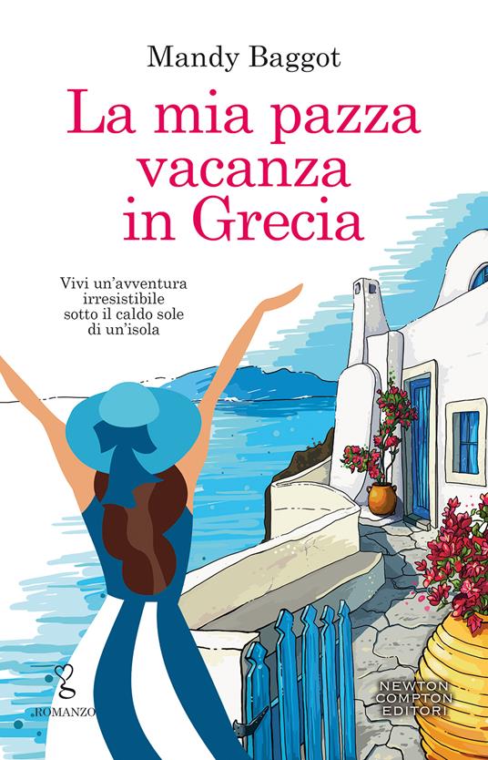 La mia pazza vacanza in Grecia - Mandy Baggot - copertina