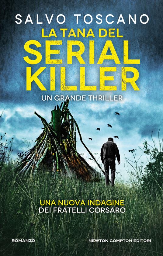 La tana del serial killer. Una nuova indagine dei fratelli Corsaro - Salvo Toscano - copertina
