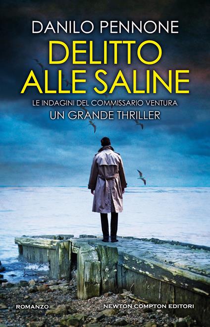 Delitto alle saline. Le indagini del commissario Ventura - Danilo Pennone - copertina