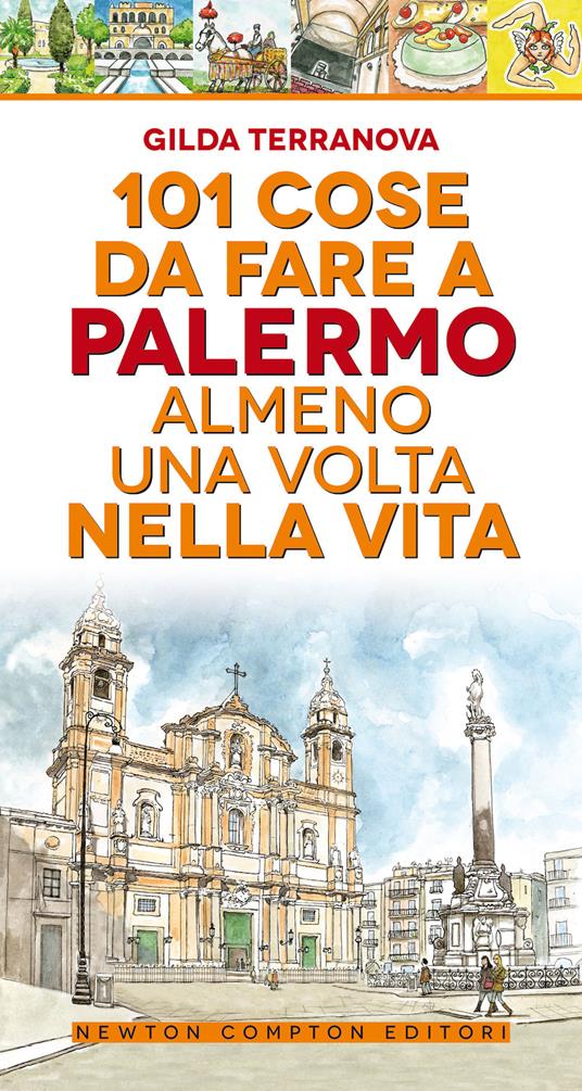 101 cose da fare a Palermo almeno una volta nella vita - Gilda Terranova - copertina