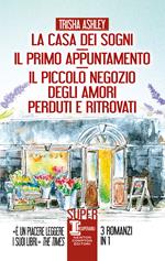 La casa dei sogni-Il primo appuntamento-Il piccolo negozio degli amori perduti e ritrovati