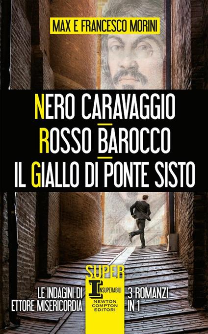 Nero Caravaggio-Rosso barocco-Il giallo di Ponte Sisto - Francesco Morini,Max Morini - copertina
