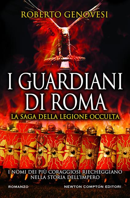 I guardiani di Roma. La saga della legione occulta - Roberto Genovesi - copertina