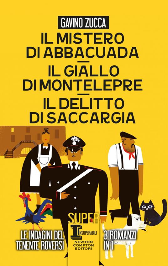 Il mistero di Abbacuad- Il giallo di Montelepre-Il delitto di Saccargia - Gavino Zucca - ebook