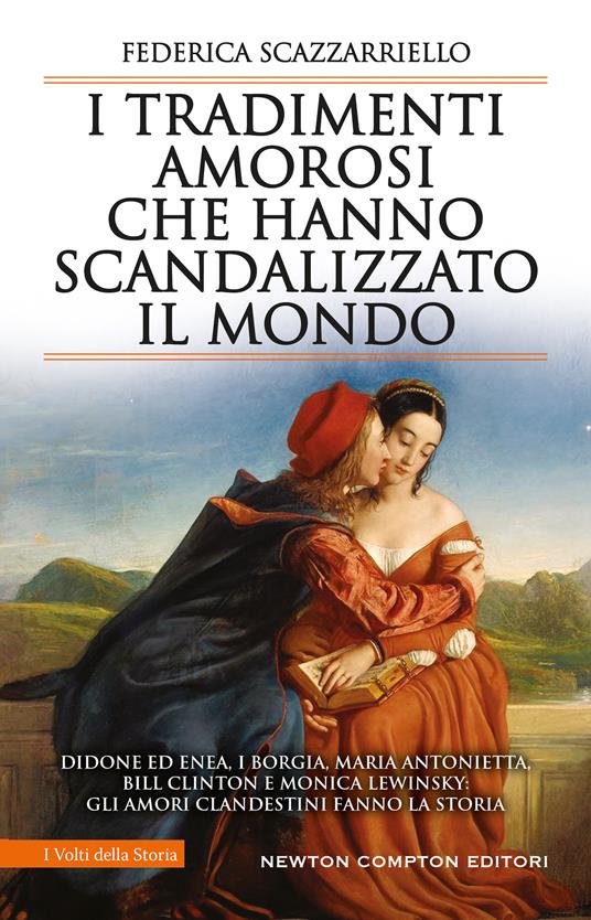 I tradimenti amorosi che hanno scandalizzato il mondo - Federica Scazzarriello - copertina