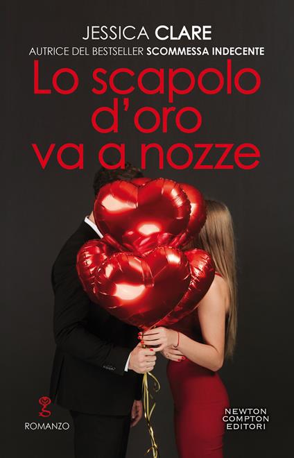 Lo scapolo d'oro va a nozze. Billionaires & bridesmaids series - Jessica Clare - copertina