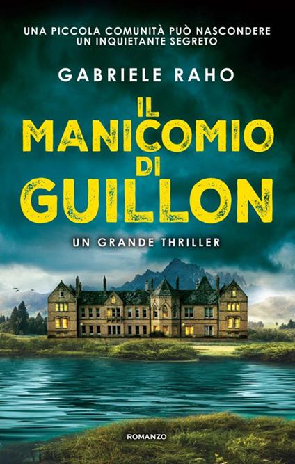 Il manicomio di Guillon - Gabriele Raho - copertina