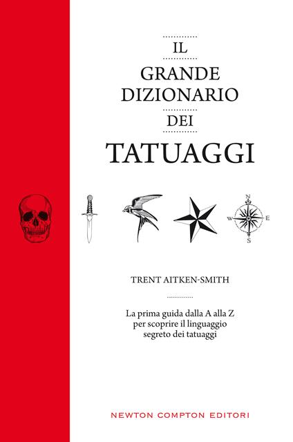 Il grande dizionario dei tatuaggi - Trent Aitken-Smith - copertina