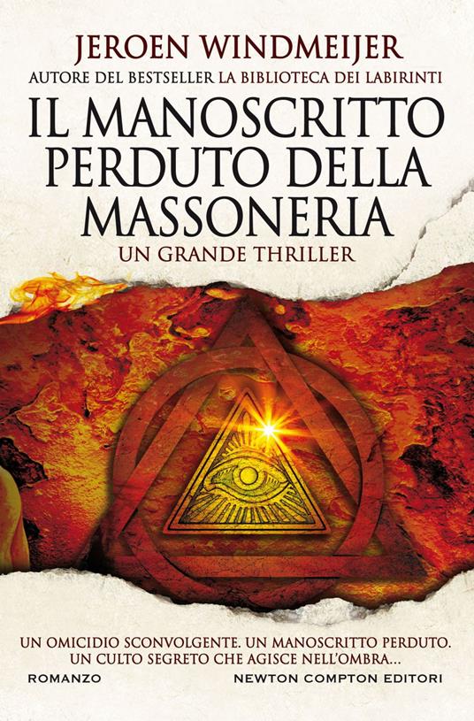 Il manoscritto perduto della massoneria - Jeroen Windmeijer,Lorena Marrocco - ebook