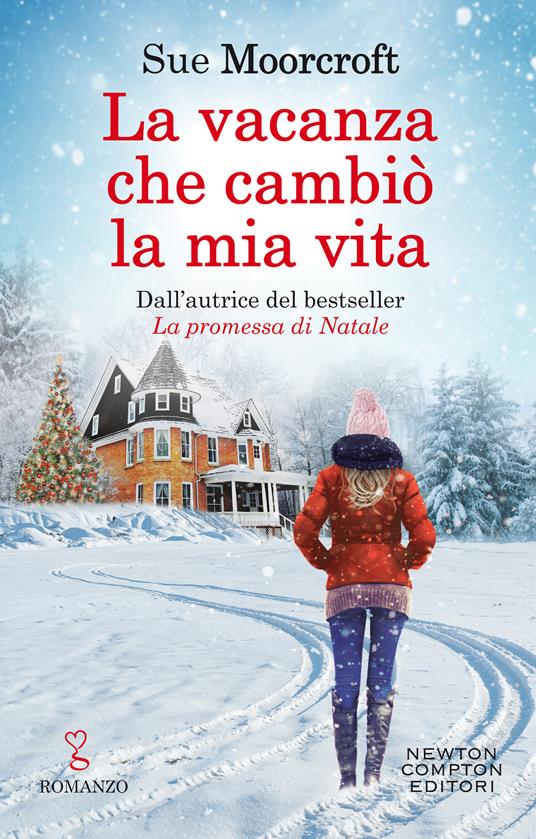 La vacanza che cambiò la mia vita - Sue Moorcroft - copertina