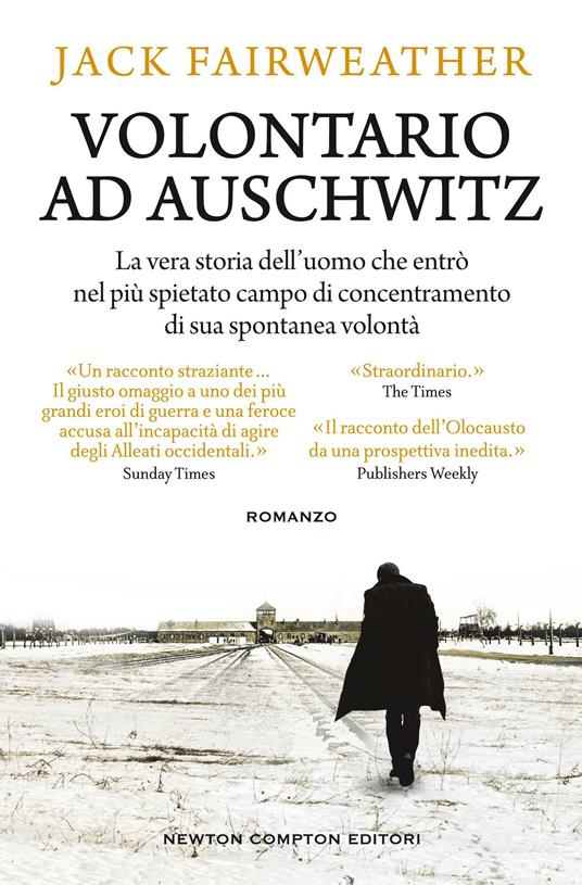Volontario ad Auschwitz - Jack Fairweather - copertina