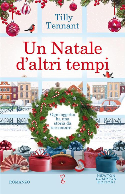 Un Natale d'altri tempi - Mariacristina Cesa,Tilly Tennant - ebook