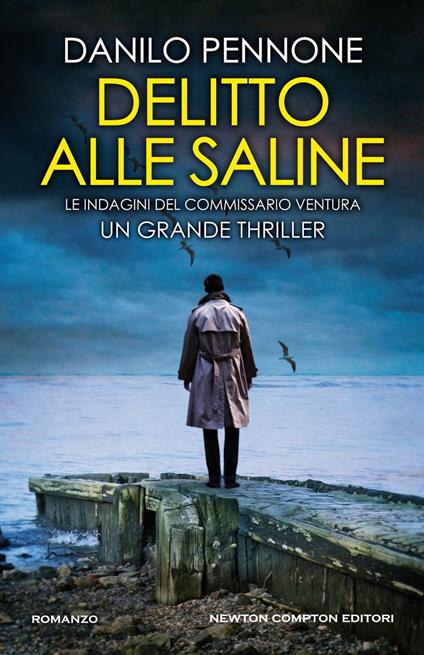 Delitto alle saline. Le indagini del commissario Ventura - Danilo Pennone - ebook