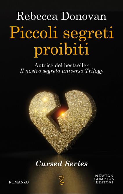 Piccoli segreti proibiti. The cursed series - Rebecca Donovan - ebook