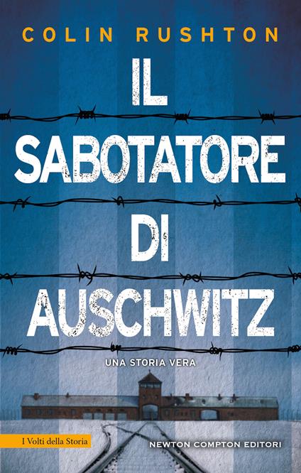 Il sabotatore di Auschwitz - Colin Rushton - copertina