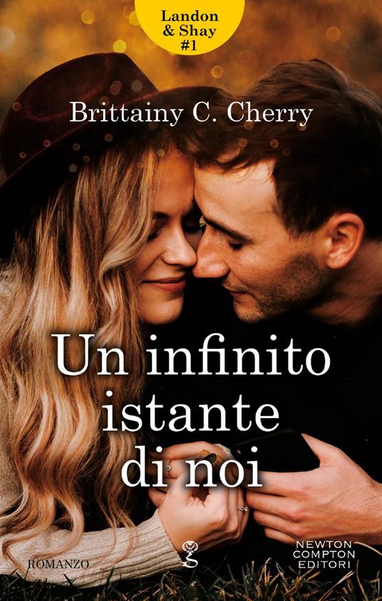 Un infinito istante di noi. L&S Duet. Vol. 1 - Brittainy C. Cherry - ebook
