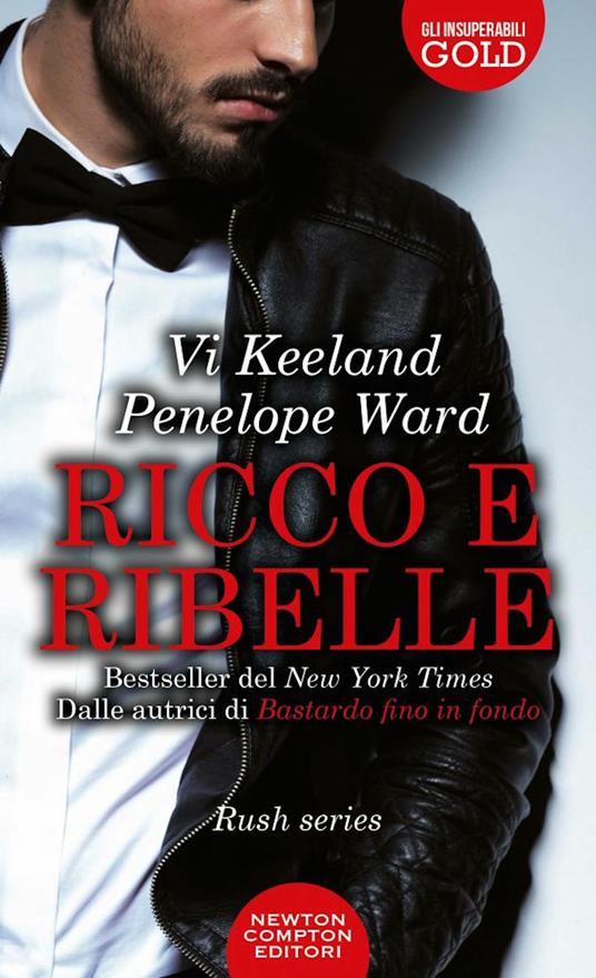 Ricco e ribelle - Vi Keeland,Penelope Ward - copertina