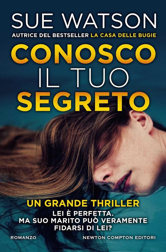 Conosco il tuo segreto - Sue Watson - copertina