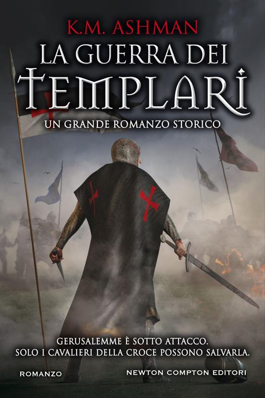 La guerra dei templari - K. M. Ashman,Marzio Petrolo - ebook