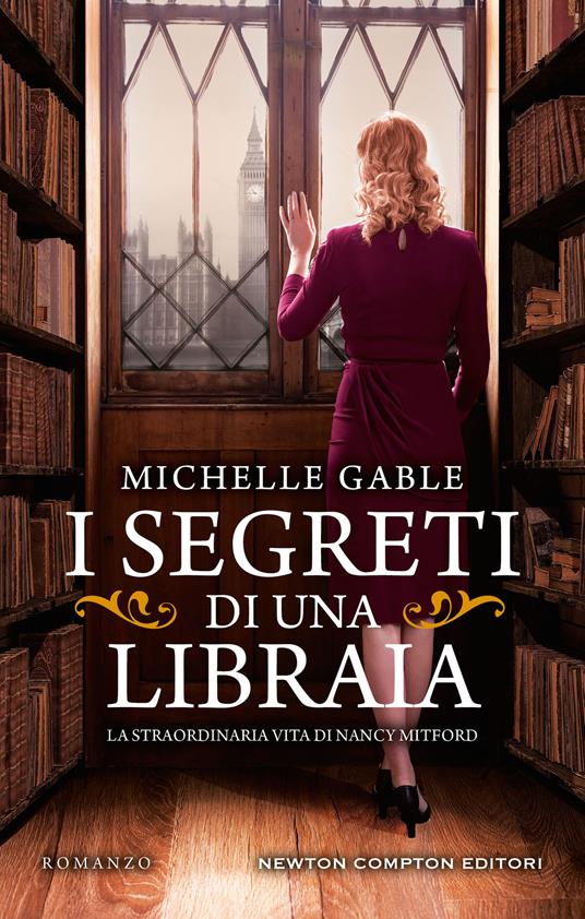 I segreti di una libraia. La straordinaria vita di Nancy Mitford - Michelle Gable - copertina